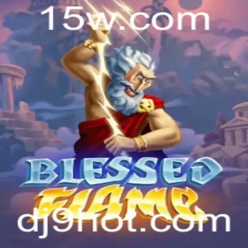Explorando BlessedFlame: Um Mergulho Profundo no Mundo do Novo Jogo de Estratégia