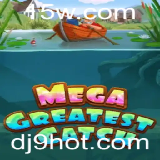 Explorando o Fascinante Mundo de MegaGreatestCatch